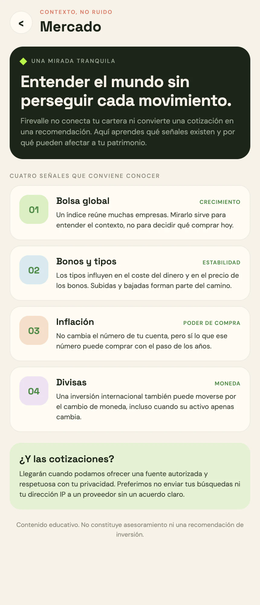 Market screen — context, not noise: four signals explained and an honest note about why there are no live quotes yet.